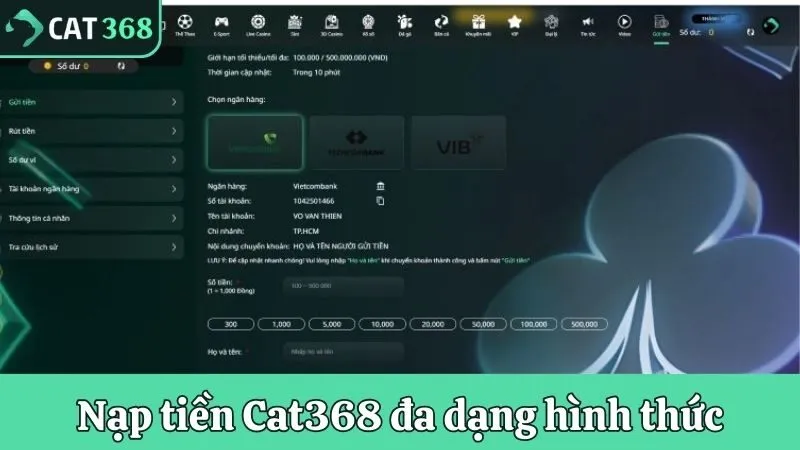 Nạp tiền Cat368 nhanh chóng với đa dạng hình thức thuận tiện